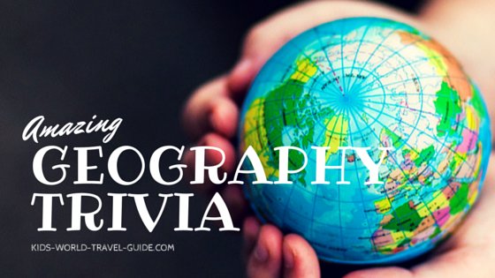Geography Trivia: Child holding a globe
