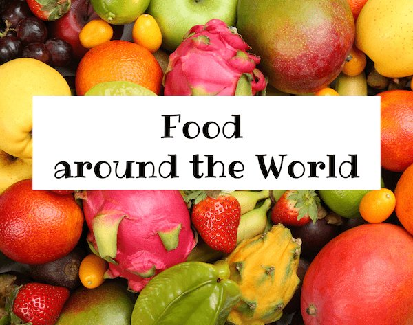 Kids World Travel Guide Food around the World