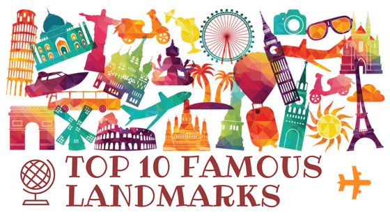 top 10 landmarks